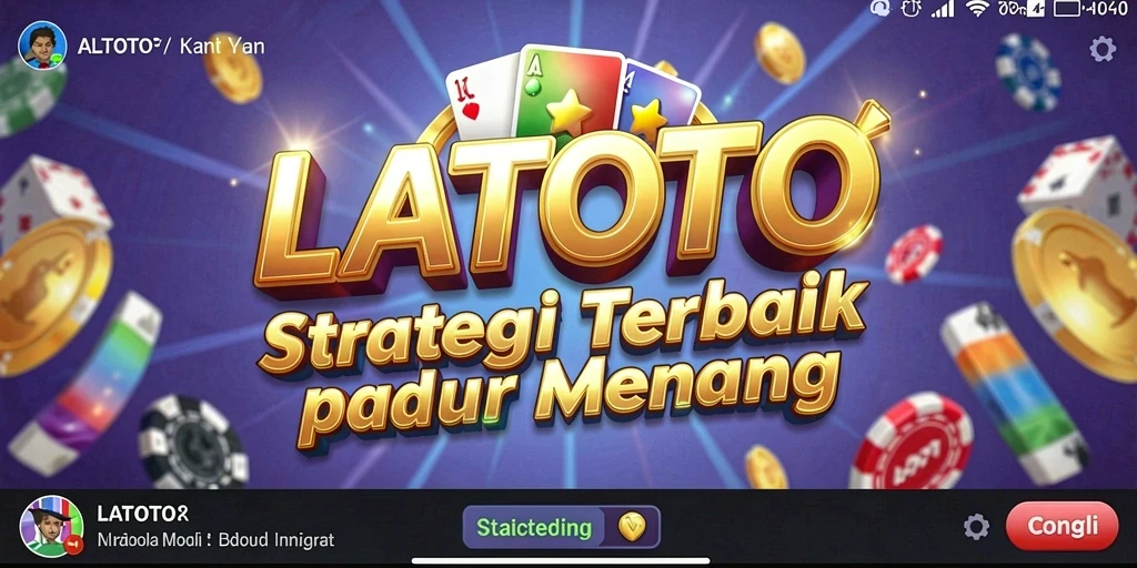 Tampilan menarik dari gameplay LATOTO yang menantang.